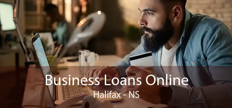 Business Loans Online Halifax - NS