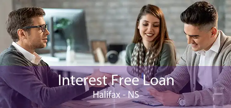 Interest Free Loan Halifax - NS